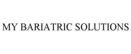MY BARIATRIC SOLUTIONS trademark