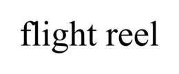 FLIGHT REEL trademark