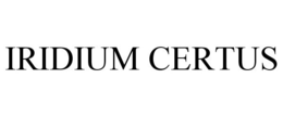 IRIDIUM CERTUS trademark