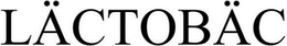 LÄCTOBÄC trademark