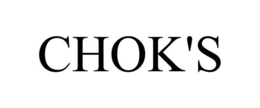 CHOK'S trademark