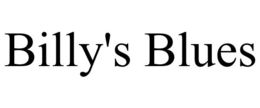 BILLY'S BLUES trademark