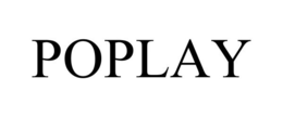 POPLAY trademark