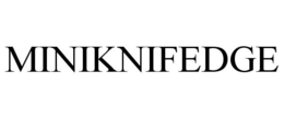MINIKNIFEDGE trademark