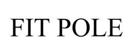 FIT POLE trademark