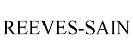 REEVES-SAIN trademark