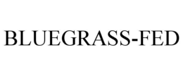 BLUEGRASS-FED trademark