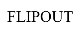 FLIPOUT trademark