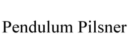 PENDULUM PILSNER trademark
