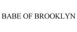 BABE OF BROOKLYN trademark
