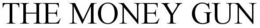 THE MONEY GUN trademark