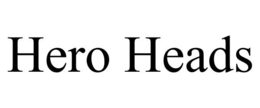HERO HEADS trademark