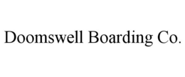 DOOMSWELL BOARDING CO. trademark