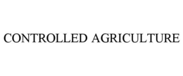 CONTROLLED AGRICULTURE trademark
