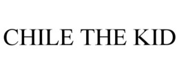 CHILE THE KID trademark
