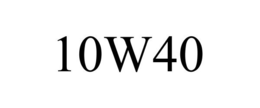 10W40 trademark