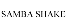 SAMBA SHAKE trademark