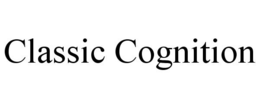 CLASSIC COGNITION trademark