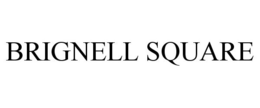 BRIGNELL SQUARE trademark