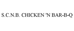 S.C.N.B. CHICKEN 'N BAR-B-Q trademark