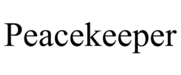 PEACEKEEPER trademark