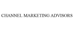 CHANNEL MARKETING ADVISORS trademark