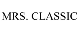 MRS. CLASSIC trademark
