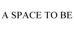 A SPACE TO BE trademark