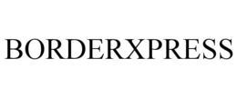 BORDERXPRESS trademark