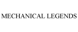 MECHANICAL LEGENDS trademark