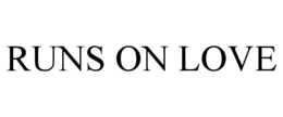 RUNS ON LOVE trademark