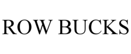 ROW BUCKS trademark