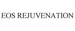 EOS REJUVENATION trademark