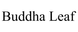 BUDDHA LEAF trademark