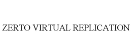 ZERTO VIRTUAL REPLICATION trademark
