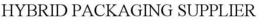 HYBRID PACKAGING SUPPLIER trademark