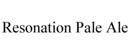 RESONATION PALE ALE trademark