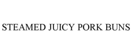 STEAMED JUICY PORK BUNS trademark