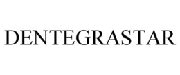 DENTEGRASTAR trademark