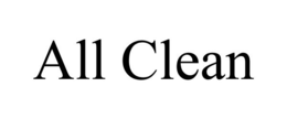 ALL CLEAN trademark