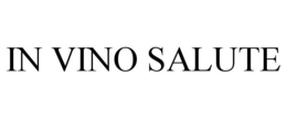 IN VINO SALUTE trademark