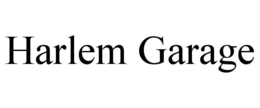 HARLEM GARAGE trademark