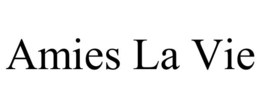AMIES LA VIE trademark