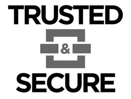 TRUSTED & SECURE trademark