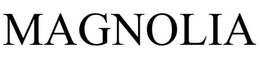 MAGNOLIA trademark