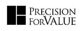 PRECISION FOR VALUE trademark