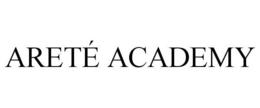 ARETÉ ACADEMY trademark