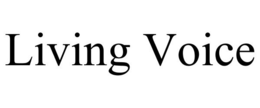 LIVING VOICE trademark