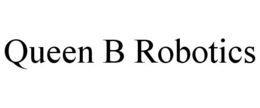 QUEEN B ROBOTICS trademark