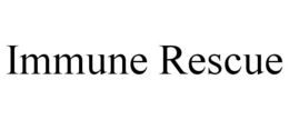IMMUNE RESCUE trademark